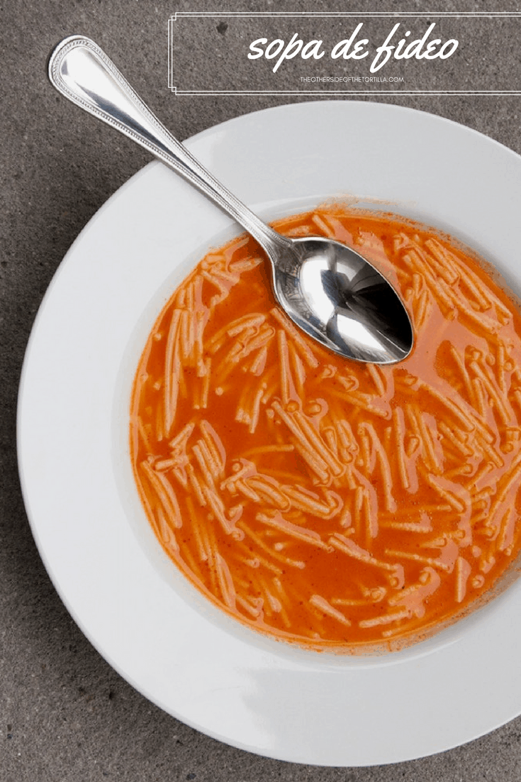 Sopa de fideo - The Other Side of the Tortilla