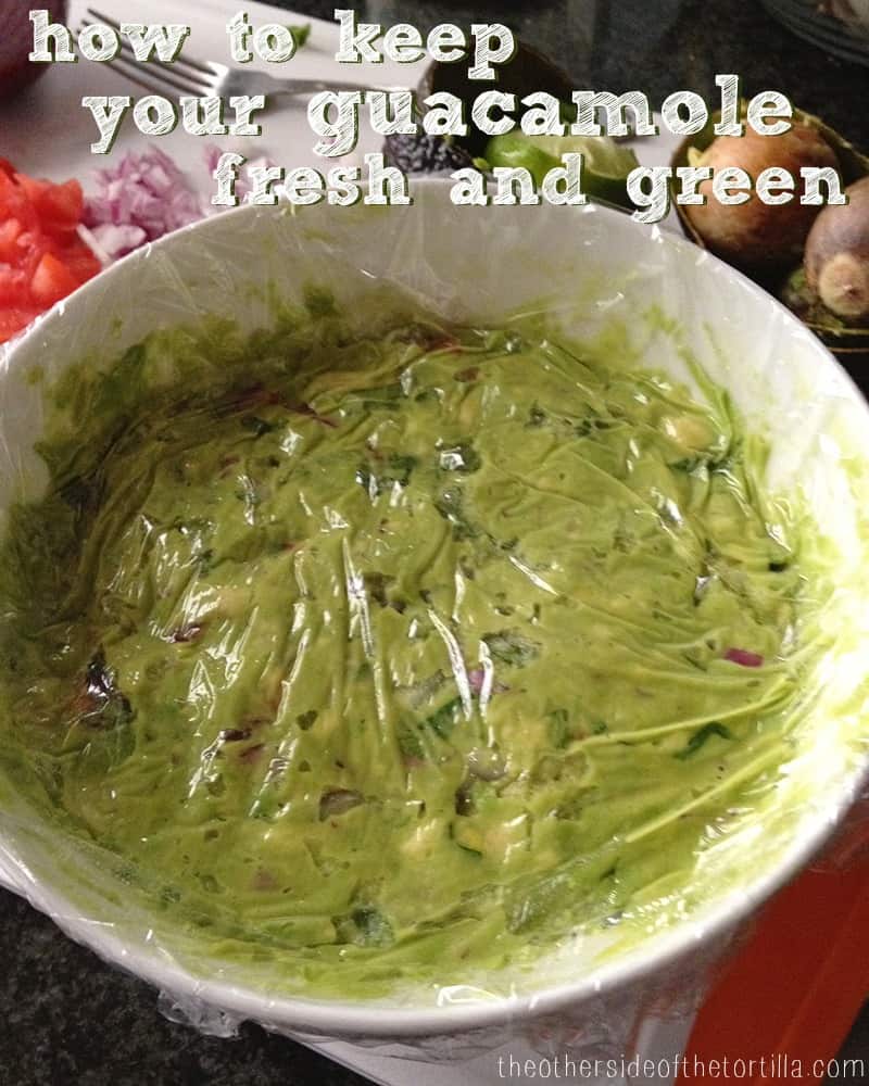 https://theothersideofthetortilla.com/wp-content/uploads/2012/06/how-to-keep-guacamole-fresh-green-TOSOTT.jpg