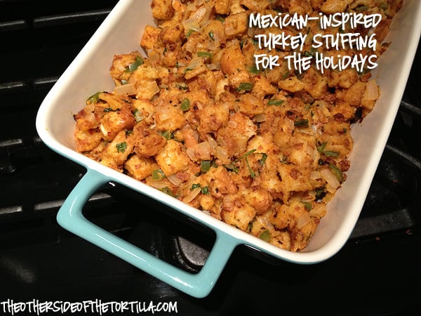 Turkey stuffing, Mexican-style - The Other Side of the ...