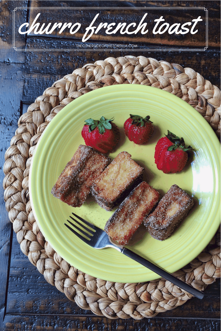 How to make your own churro French toast via theothersideofthetortilla.com