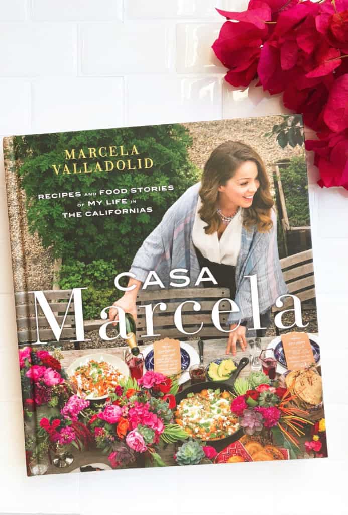 Casa Marcela: Recipes and Food Stories of My Life in the Californias, Hardcover – April 25, 2017